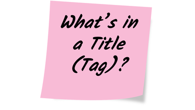 Article What's in a Title (Tag)?